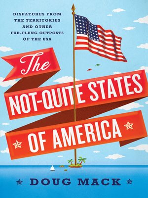 cover image of The Not-Quite States of America